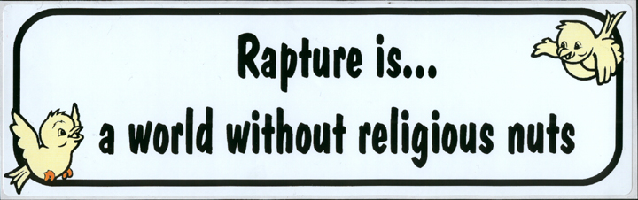 Rapture is... a world without religious nuts